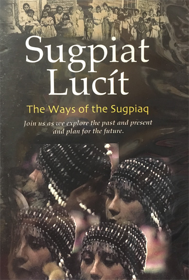 For sale: DVD, Sugpiat Lucit: The Ways of the
              Sugpiaq.